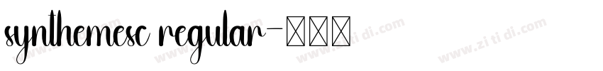 synthemesc regular字体转换